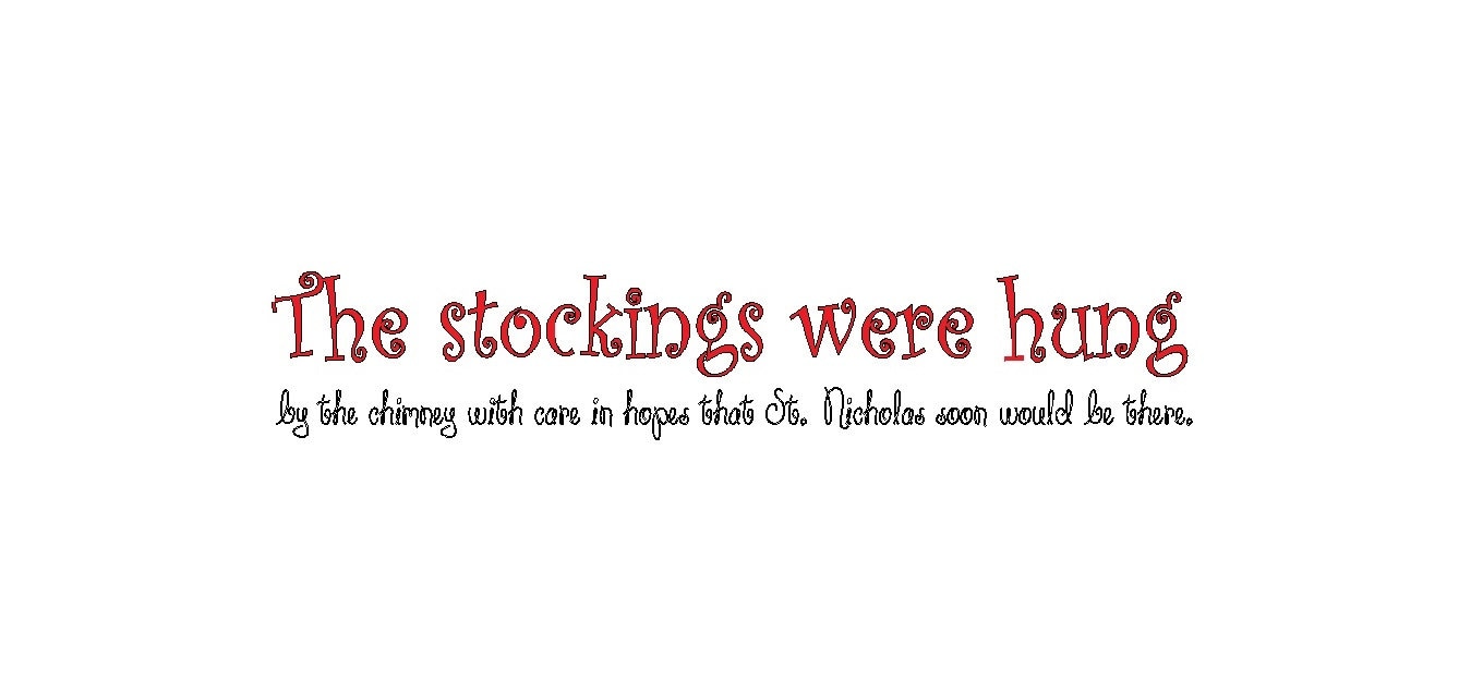 The stockings were hung Christmas Stockings Quote vinyl decal