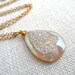 Angel Aura Druzy - Druzy necklace - gold necklace - rainbow druzy - white druzy - D R U Z Y 223
