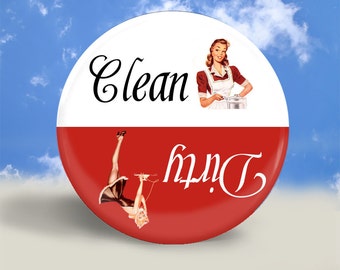Pin Up Clean Dirty Dishwasher Magnet - 2.25 Inches