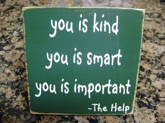 You is kind smart and important art block-quoted by KPATTONDESIGNS