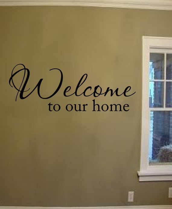 to our home Vinyl Lettering Wall Words Decal