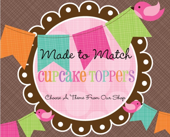 Made to Match -Set of 12 Personalized Cupcake Toppers- Choose Any Theme in our Shop- Birthday Party -Baby Shower -Bridal Shower Il_570xn
