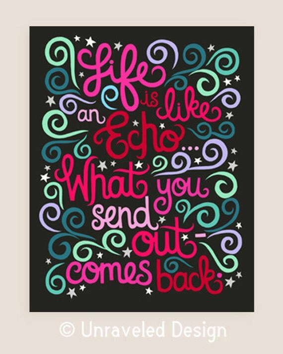 Items similar to 11x14in 'Life is like an Echo' Quote Illustration