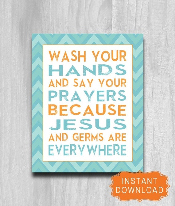 INSTANT DOWNLOAD Wash Your Hands Say Your Prayers PRINTABLE