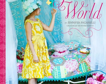 GIRL'S WORLD book by Jennifer Paganelli--21 Sewing Projects to Make for Little Girls