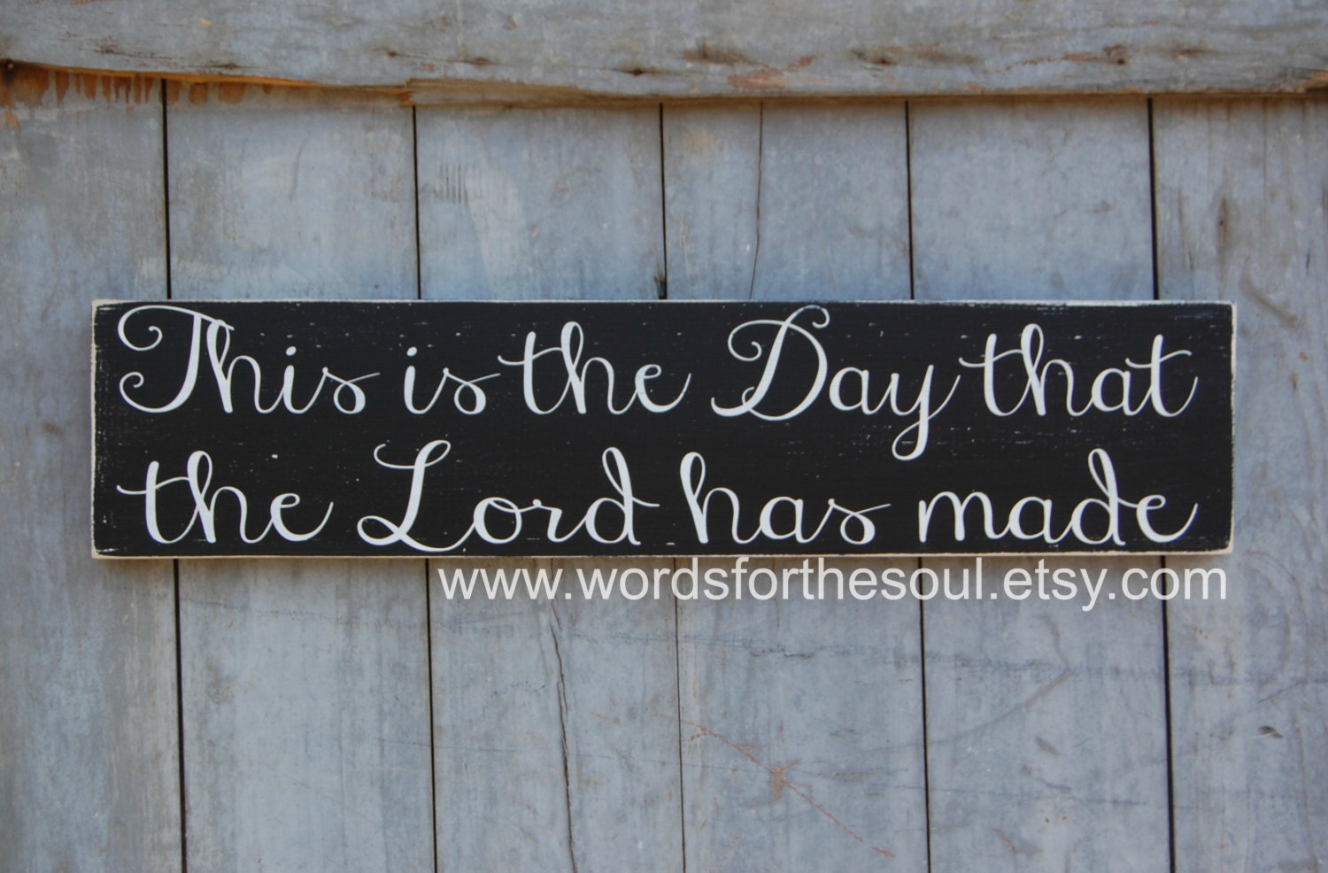 This is the Day The Lord has made Wooden Sign Rustic