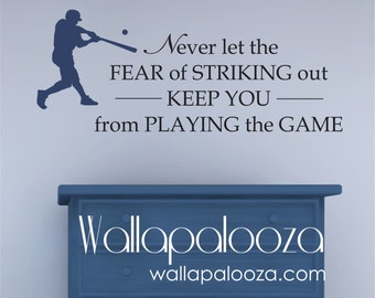 Baseball Wall Decal - Never let the fear of Striking Out Wall Decal - Kids Room Decal - Baseball decal - Baseball decor - Baseball wall art