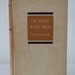 Of Mice and Men by John Steinbeck / 1937 Hardcover Book Club Edition Published by Covici Friede, Printed by The Haddon Craftsmen