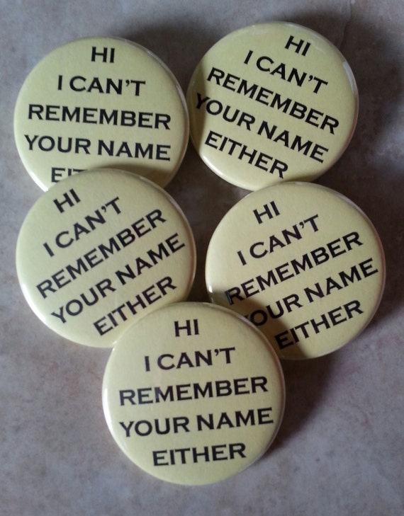 can-t-remember-your-name-1-75-button-yellow-by-jaxxisbuttons