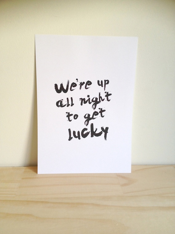 print-we-re-up-all-night-to-get-lucky-daft-by-stephanieearldesign