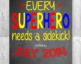 Pregnancy Announcement Chalkboard | Every Super Hero Needs a Sidekick | Size: 11x14 | *Digital File* | by MMasonDesigns