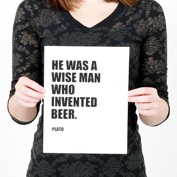 Items similar to Plato Beer Quote Print (Black and White Home Decor) Beer Typography Art, "He