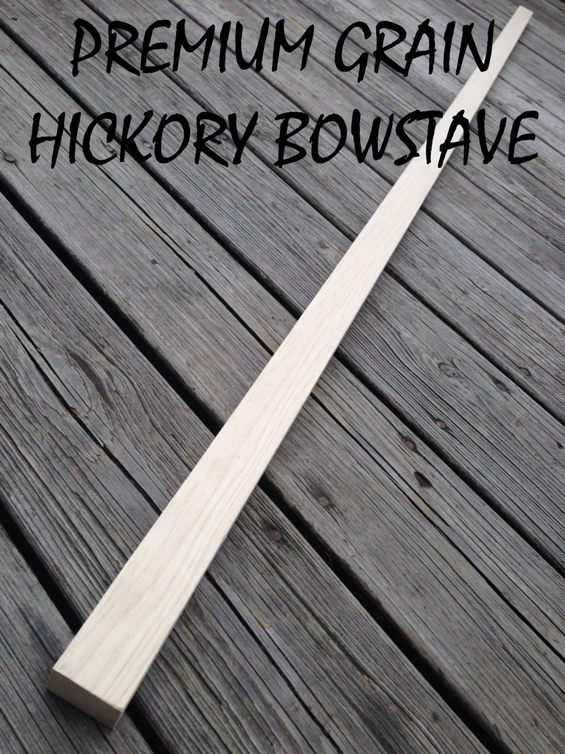 ON SALE Premium Grain Hickory Bow Stave Perfect for
