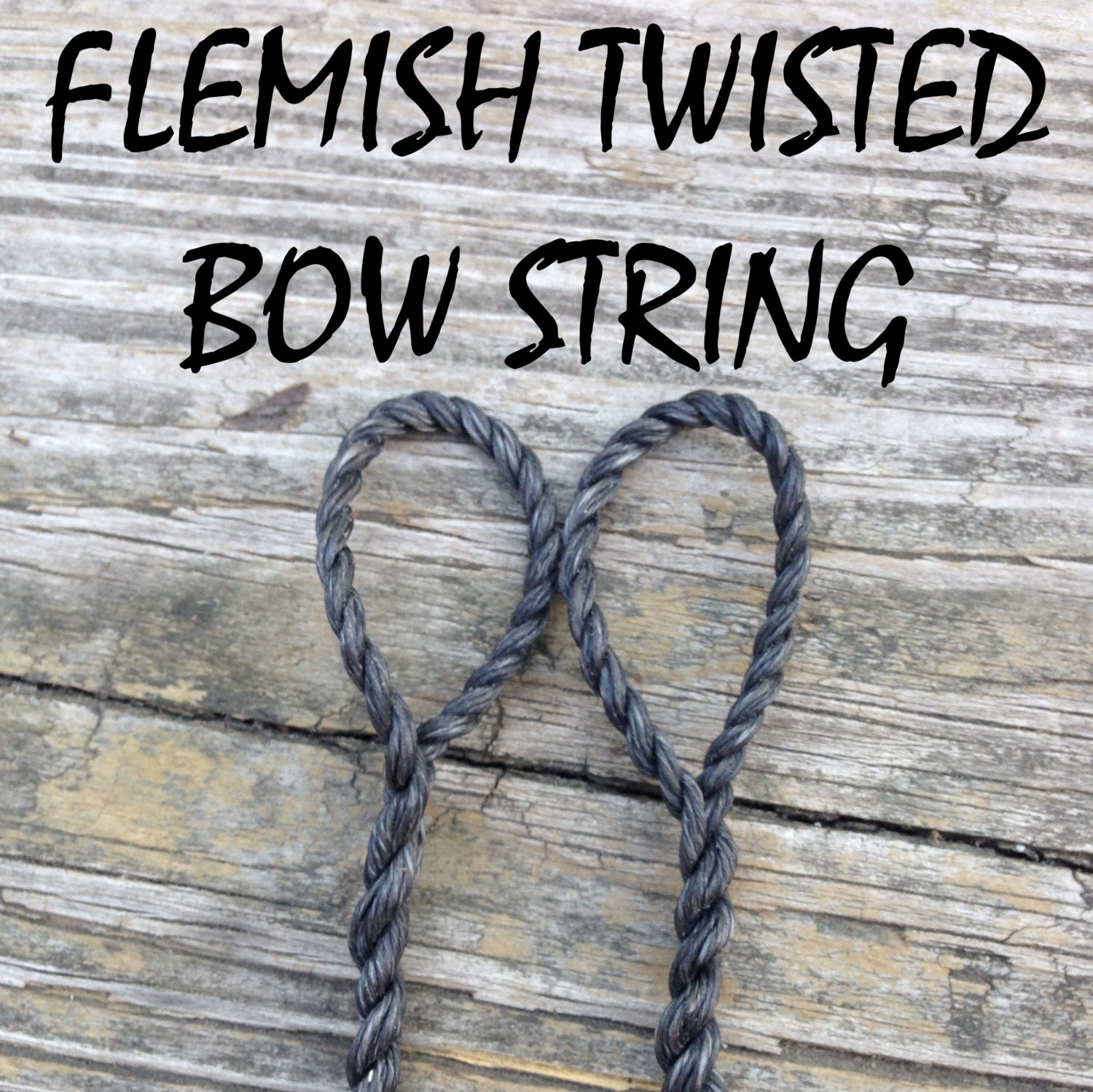 Custom FlemishTwisted Bow String Perfect for Longbow or
