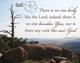 Bible Verse Art - 1 Samuel 2 Verse 2 - Rocks And View Photo, Bible Art 