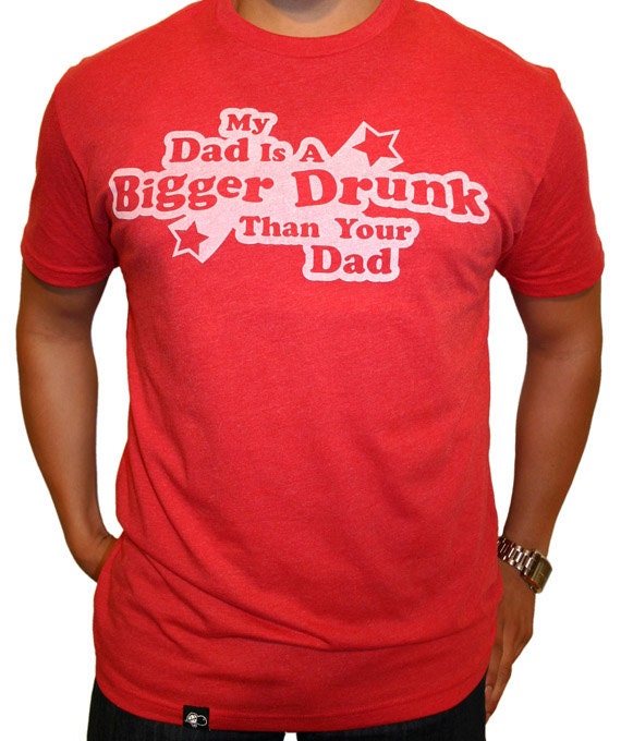 Drunk Dad T-Shirt Hilarious t shirt drinking beer t by PinkNChewy