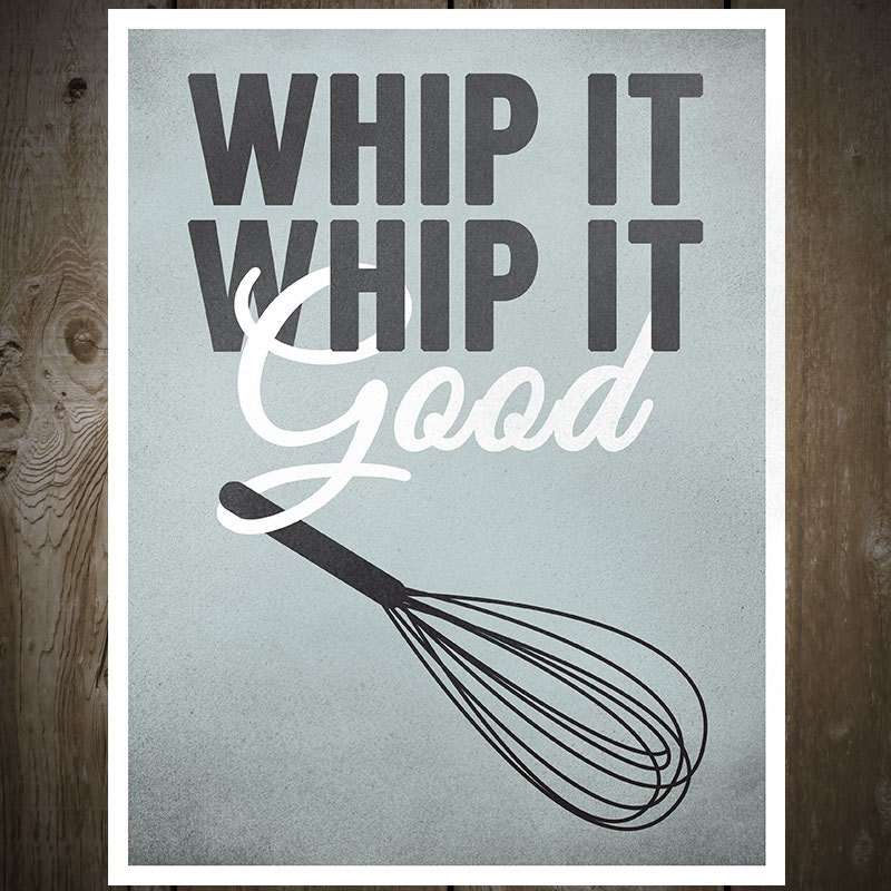 Whip It Whip It Good Print Poster by otsutree on Etsy