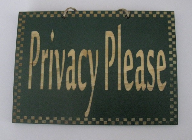 Privacy Please wooden sign