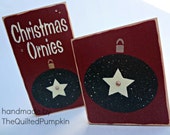 Christmas Ornies Stenciled Wood Set, Woodworking, Holiday, Seasonal, Ball Ornament, December, Rustic, Winter, Star, Distressed, Primitive