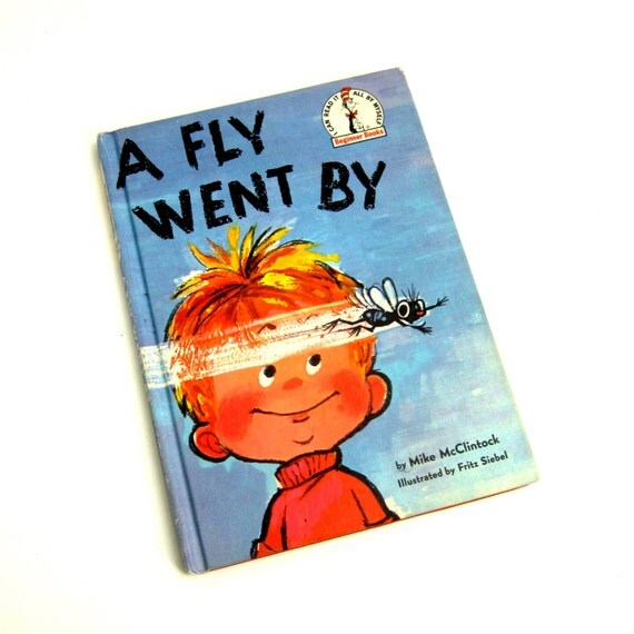 A Fly Went By by Mike McClintock A Fly Went By by Mike McClintock