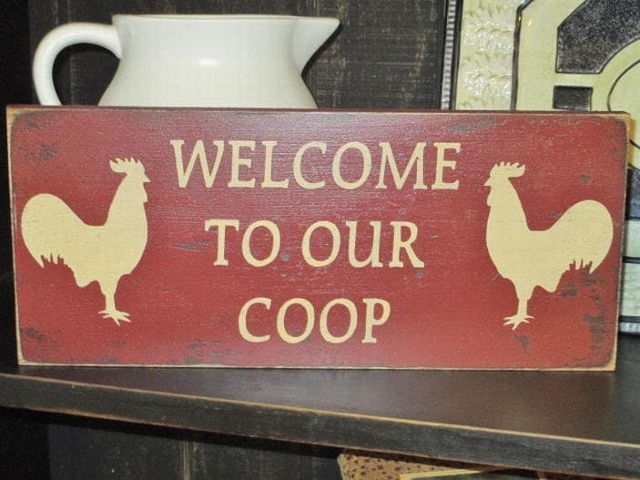 Welcome To Our Coop Welcome Sign Rooster Rooster Sign