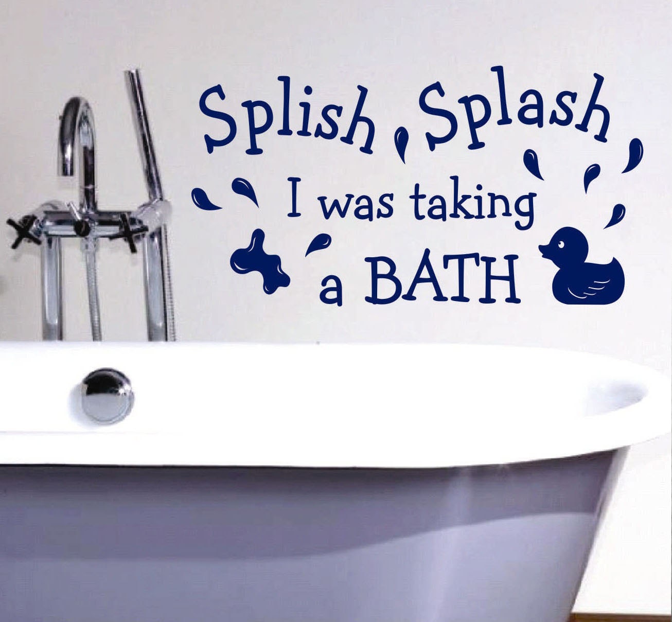 Splish Splash Taking a Bath Bathroom Quote Vinyl Wall