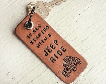 It all started with a Jeep Ride - Jeep Wrangler - Leather Keychain Hand Stamped Leather