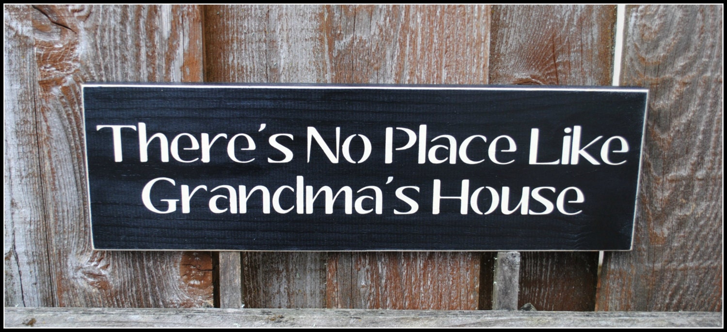 my favourite place grandmas house