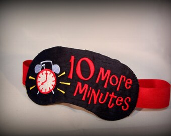 Ten More Minutes Sleep Mask