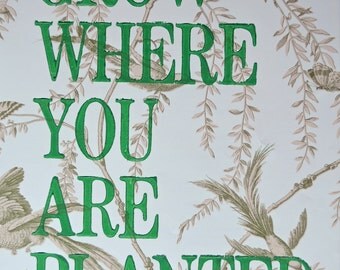 Items similar to Grow Where You Are Planted/ Letterpress Print on Etsy