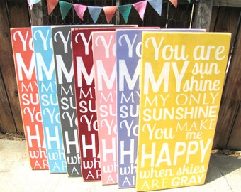 You Are My Sunshine Sign