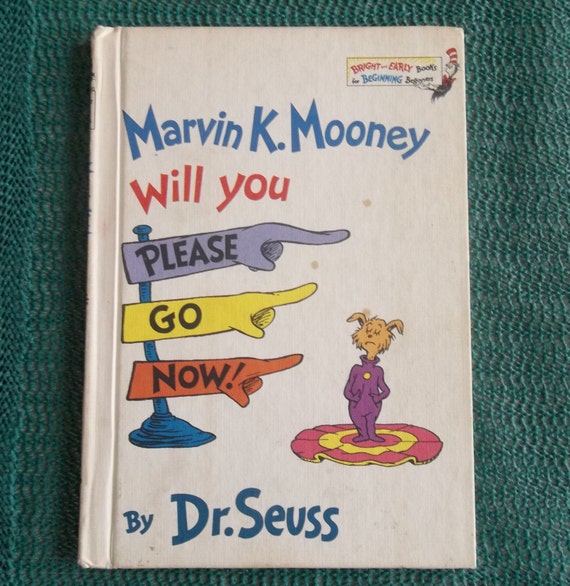 Marvin K. Mooney Will You Please Go Now by by TheLazyBeeBookstore