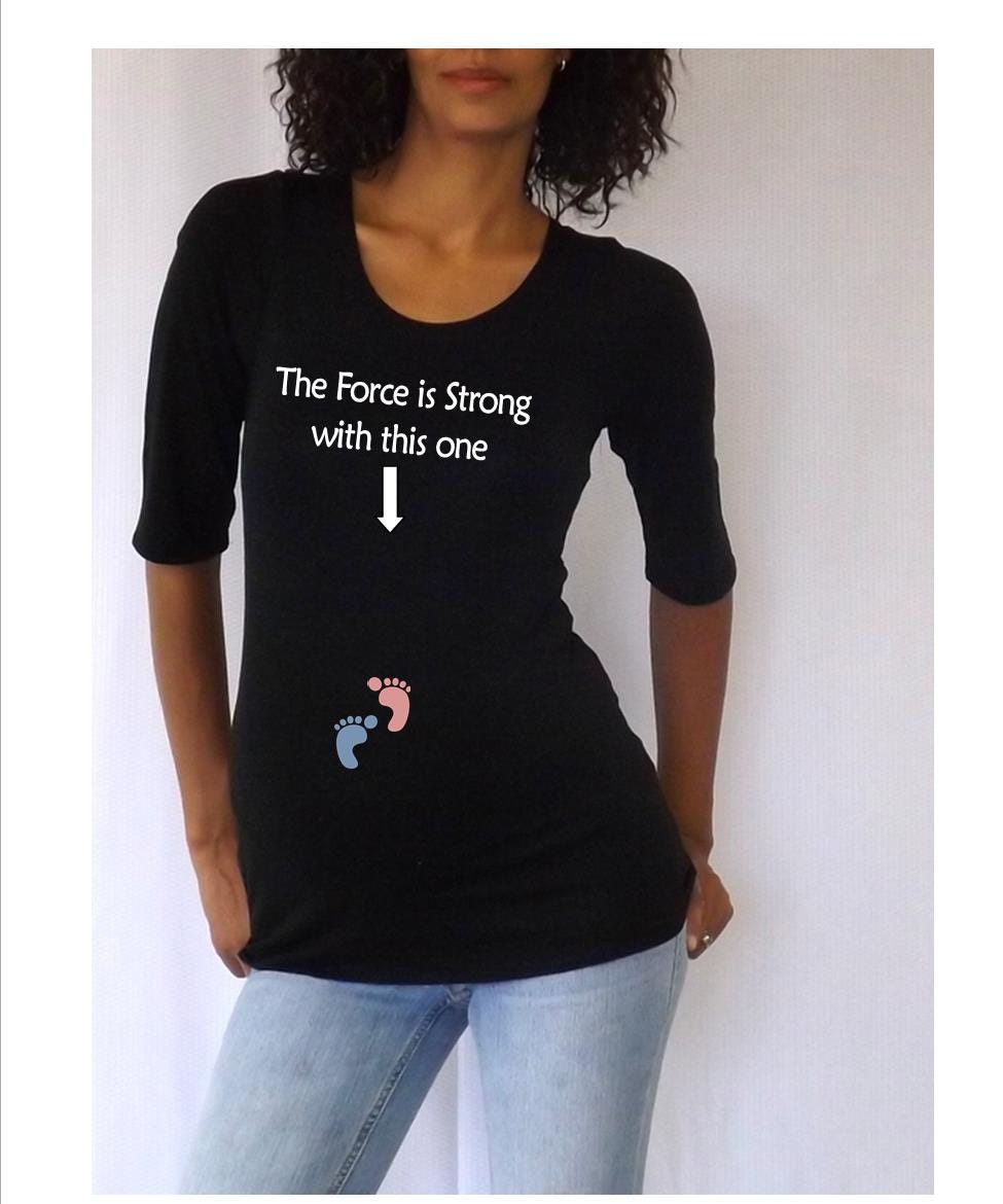 the force is strong with this one pregnancy shirt