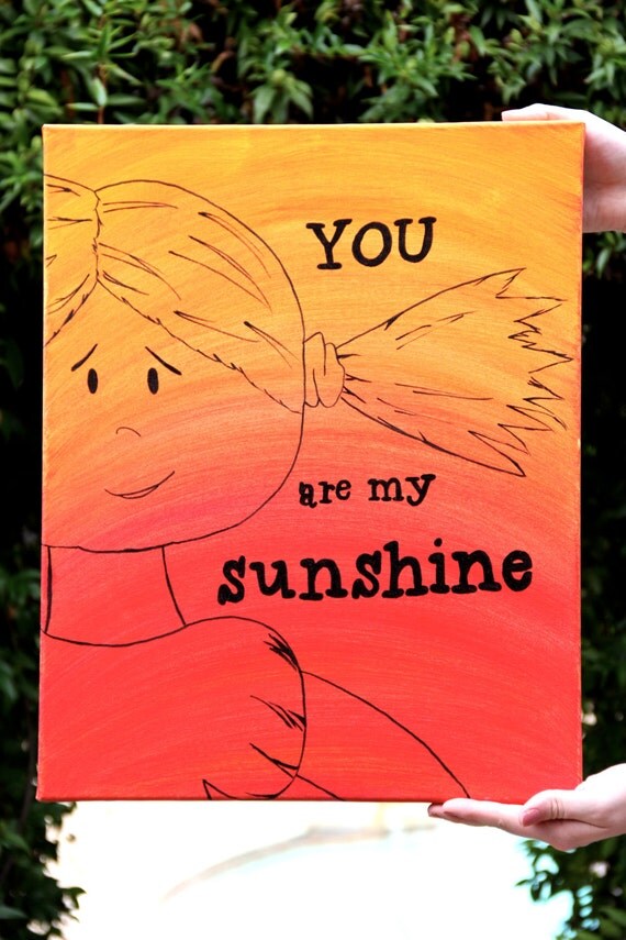 Items similar to 16x20 Canvas Quote Painting"You Are My Sunshine" on Etsy