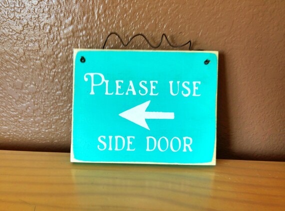 Please Use Side Door