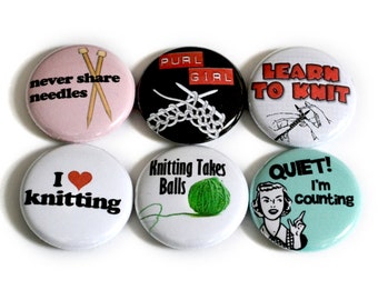 Knitting Buttons - Unique Gift for Knitters - Decorate Your Knitting Bag - Funny Knitting Accessory - Badges for Knitters