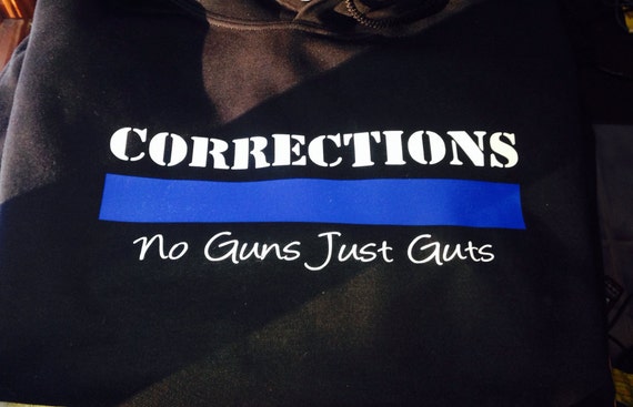 Corrections No Guns Just Guts Law Enforcement Police Tshirt