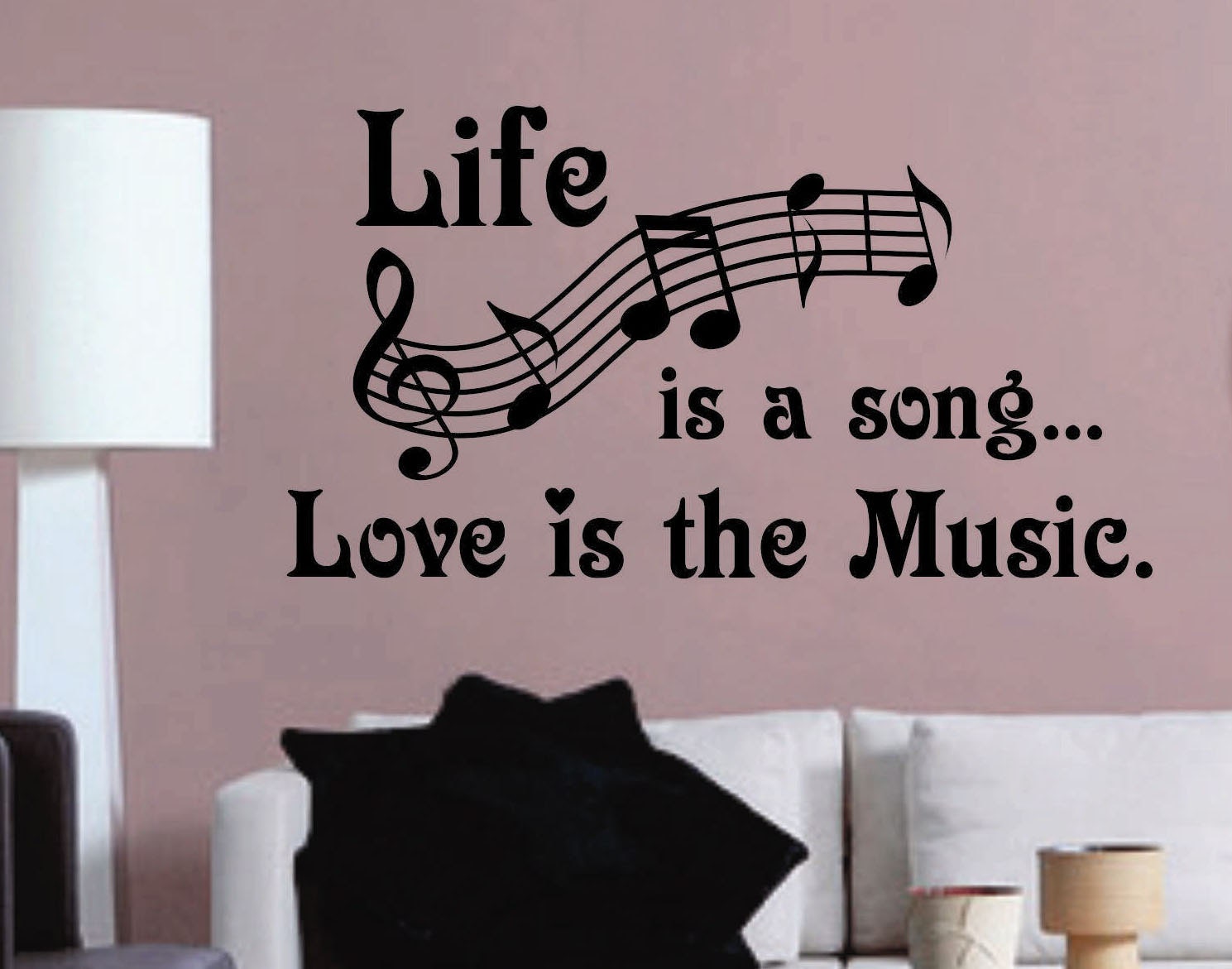 Luxury Life Is The Song Love Is The Music Quote Thousands Of Inspiration Quotes About Love And