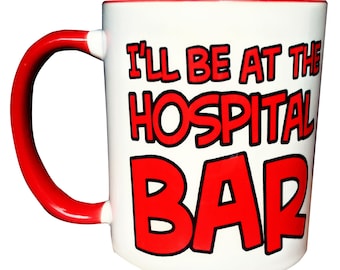 Hospital Bar Mug