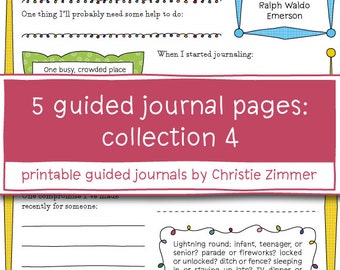 5 Printable Guided Journal Pages: Collection 4 - Making opportunities, How things turn out, The little things, The pace of nature, Happiness