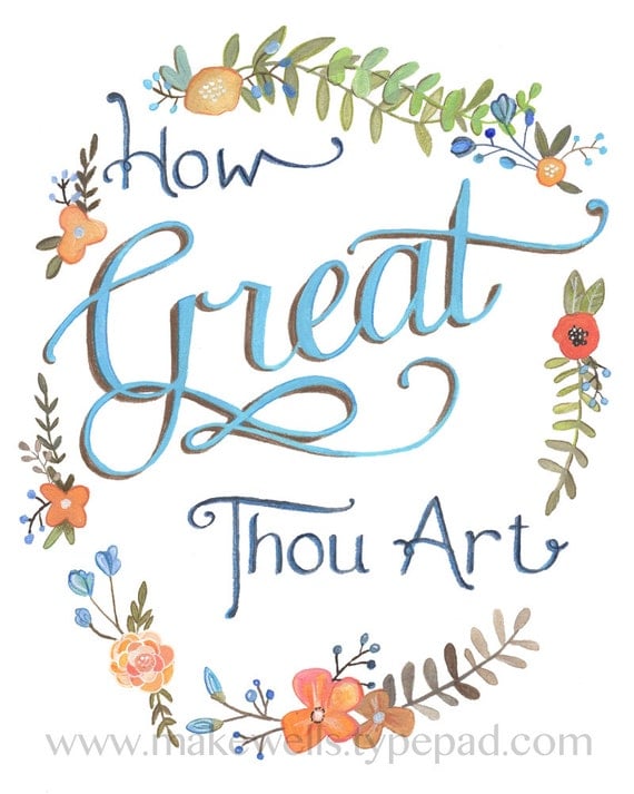 How Great Thou Art Print