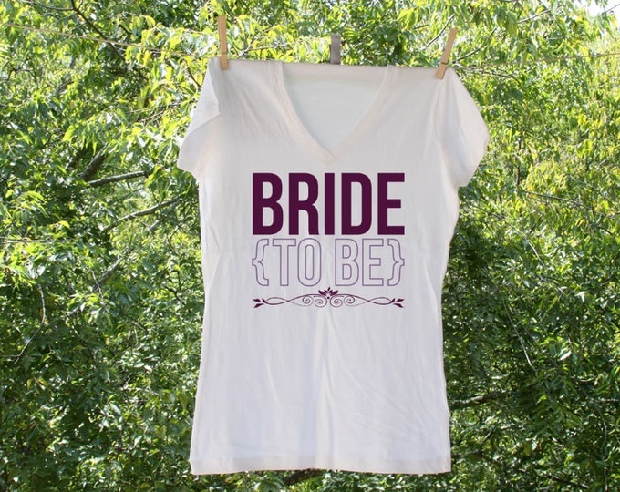 Bride to Be Wedding Tshirt - TW