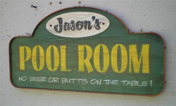 Billiards Signs - Pool Room Signs - Personalized. - The Perfect Sign