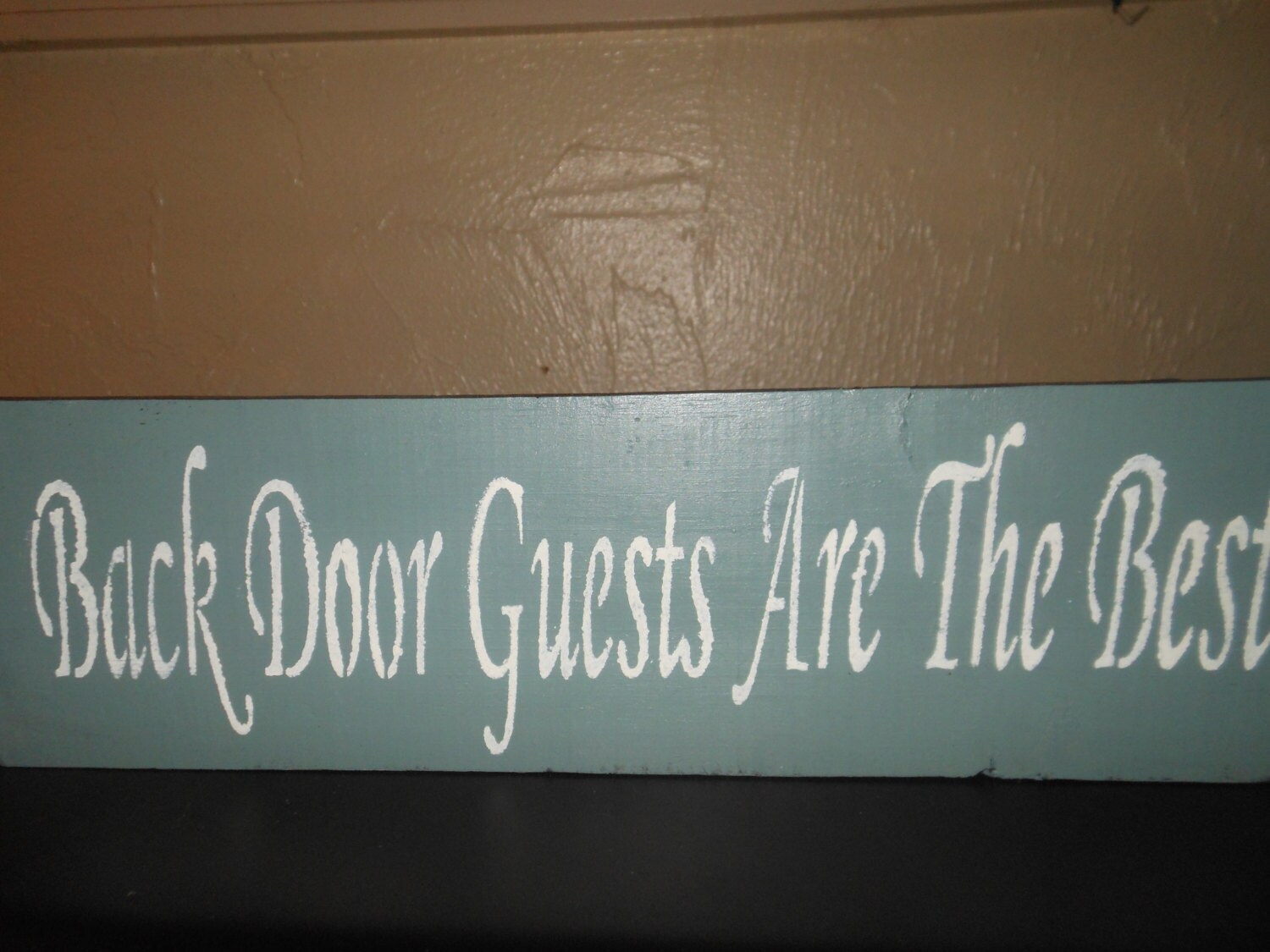 Back Door Guests Are The Best