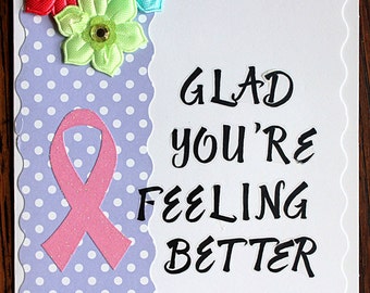 Glad You're Feeling Better Card