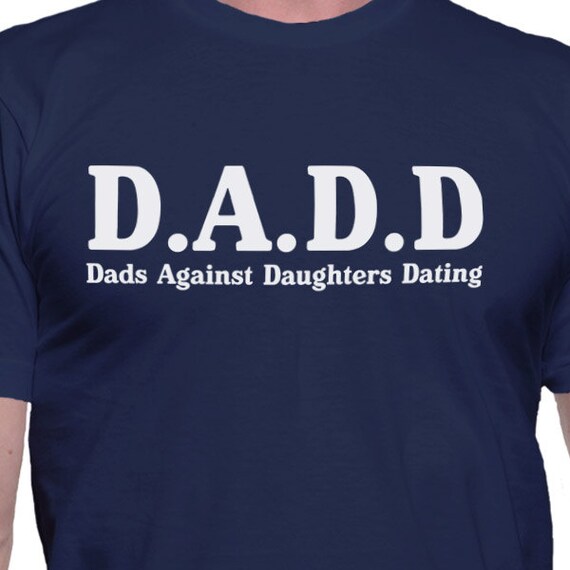 dadd dads against daughters dating