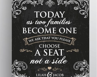 Beautiful Unique Personalised Wedding Ceremony Print - Choose a seat not a side" Chalkboard effect or own colour print - Customised