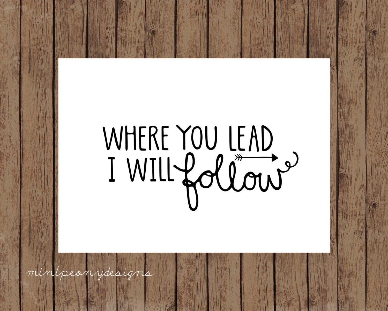 I will follow you. I will follow.