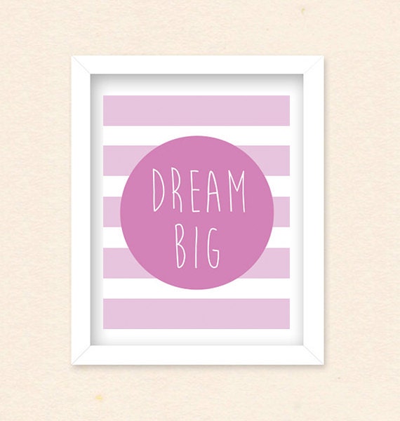 Items similar to Dream Big Inspiration Nursery Printable, Dream Big Typography Art, Nursery