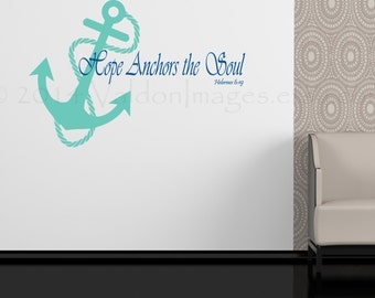 Anchor with quote, wall sticker, nautical decal, wall graphic , vinyl decal, sticker, vinyl graphic wall decal, religious decal